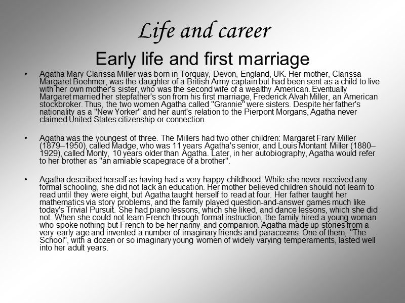 Life and career Early life and first marriage Agatha Mary Clarissa Miller was born